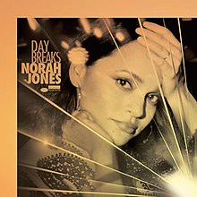 Norah Jones : Day Breaks
